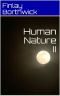 [Human Nature 02] • Human Nature (Book 2) · Human Nature II